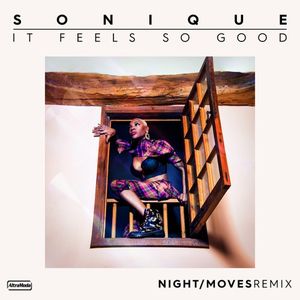 It Feels So Good (NIGHT / MOVES Remix) (Single)
