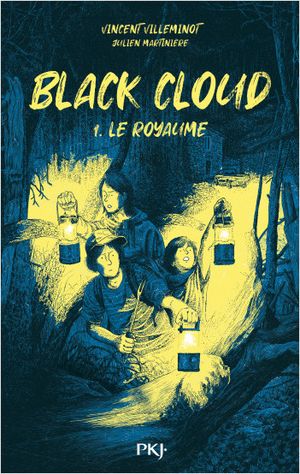 Black cloud tome 1 : Le Royaume