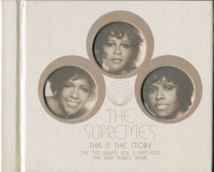 This Is the Story: The ’70s Albums, Volume 1: 1970–1973, the Jean Terrell Years