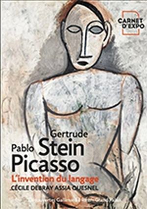 Gertrude STEIN Pablo PICASSO : L'invention du langage