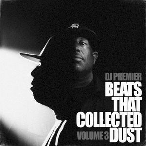 Beats That Collected Dust, Vol. 3 (Instrumental)