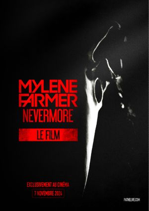 Mylène Farmer : Nevermore - Le film