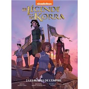 Les ruines de l'empire : La légende de Korra ,Tome 2