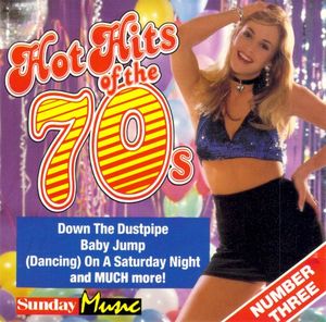 Hot Hits of the 70’s Volume Three