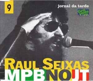 MPB No JT, Volume 9: Raul Seixas