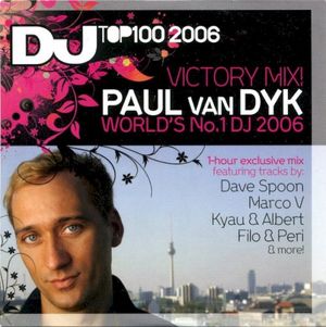 Victory Mix! Paul Van Dyk: World's No. 1 DJ 2006