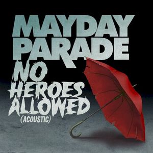 No Heroes Allowed (acoustic) (Single)