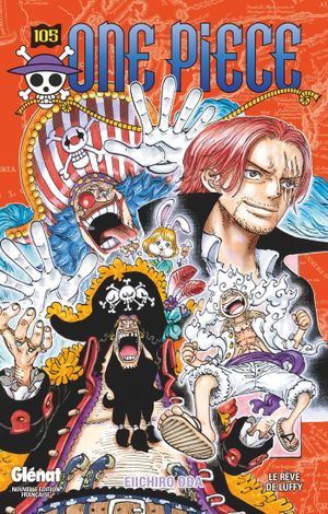 Le Rêve de Luffy - One Piece, tome 105