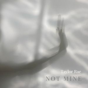 Not Mine (Single)