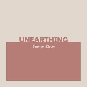 Unearthing