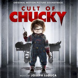 Cult Of Chucky Main Title