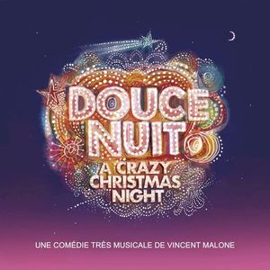 Douce Nuit (A Crazy Christmas Night)