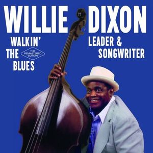 Walkin' the Blues: Leader & Songwriter