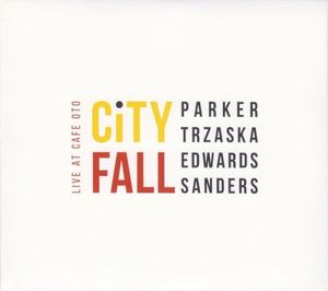 City Fall: Live at Cafe Oto (Live)