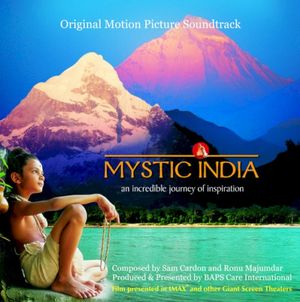 Mystic India: An Incredible Journey of Inspiration