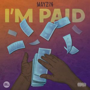 I’m Paid (Single)