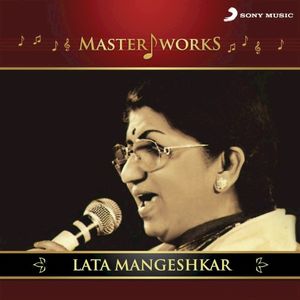 MasterWorks - Lata Mangeshkar