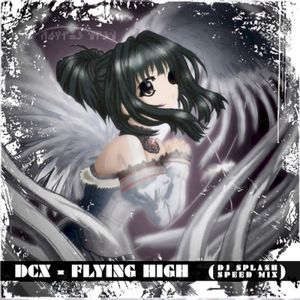 Flying High (DJ Splash Speed mix)