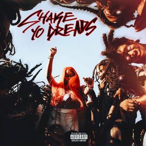 Shake Yo Dreads (Single)