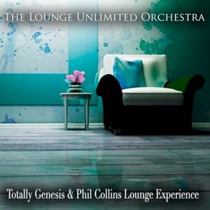Totally Genesis & Phil Collins Lounge Experience