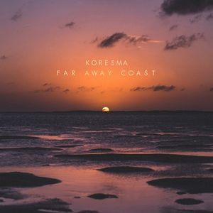Far Away Coast (Single)