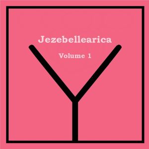 Jezebellearica Volume 1 (EP)