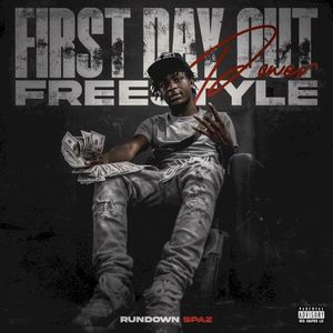 First Day Out (Freestyle) (Single)