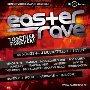 Easter Rave: Together Forever