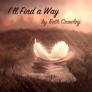 I'll Find a Way (Single)