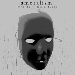 Amoralism (Single)