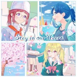 Stay in our Heart (Single)