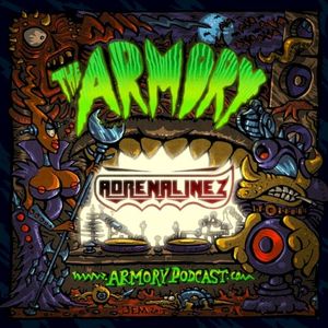 2015-08-28: The Armory Podcast: Adrenalinez - Episode 106