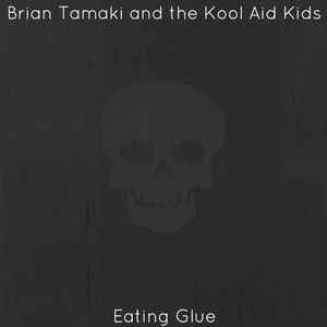 Eating Glue (Single)