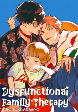 Dysfunctional Family Therapy