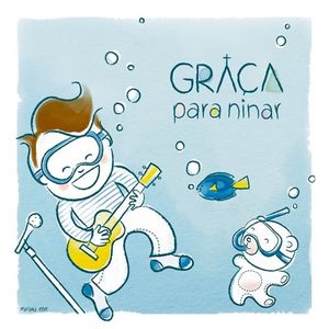 Graça para Ninar