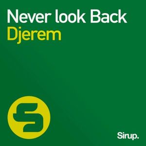 Never Look Back (Twenty Feet Down Remix)