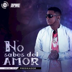 No sabes del amor (Single)