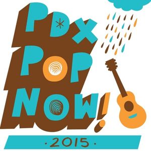 PDX Pop Now! 2015