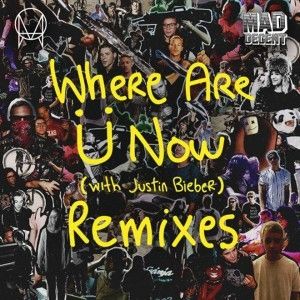 Where Are Ü Now (Rustie remix)