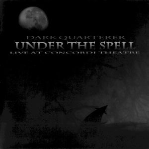 Under the Spell (Concordi Theatre) (Live)