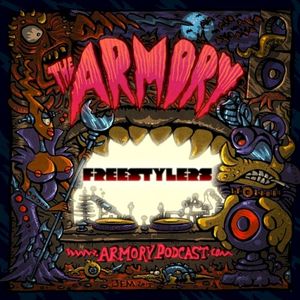 2015-03-25: The Armory Podcast: Freestylers - Episode 085