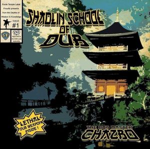 Shaolin School Of Dub