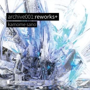 archive001: reworks+