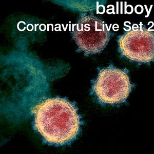 Coronavirus Live Sets (Live)