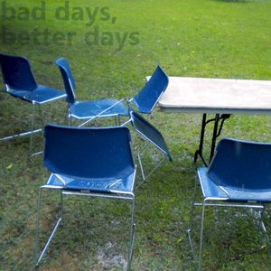 bad days, better days (EP)