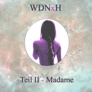 Teil II - Madame