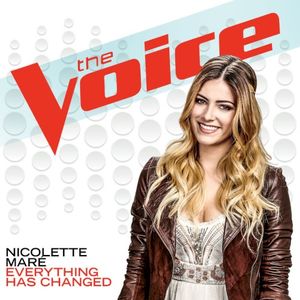 Everything Has Changed (The Voice Performance) (Single)