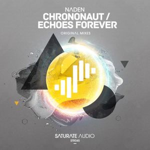 Chrononaut / Echoes Forever (EP)