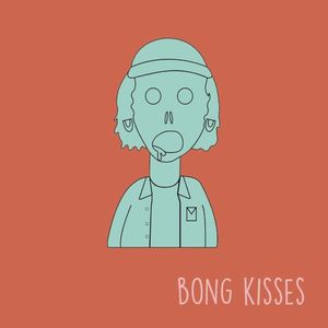 Bong Kisses (EP)
