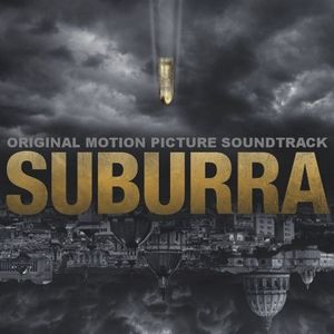 Suburra: Original Motion Picture Soundtrack (OST)